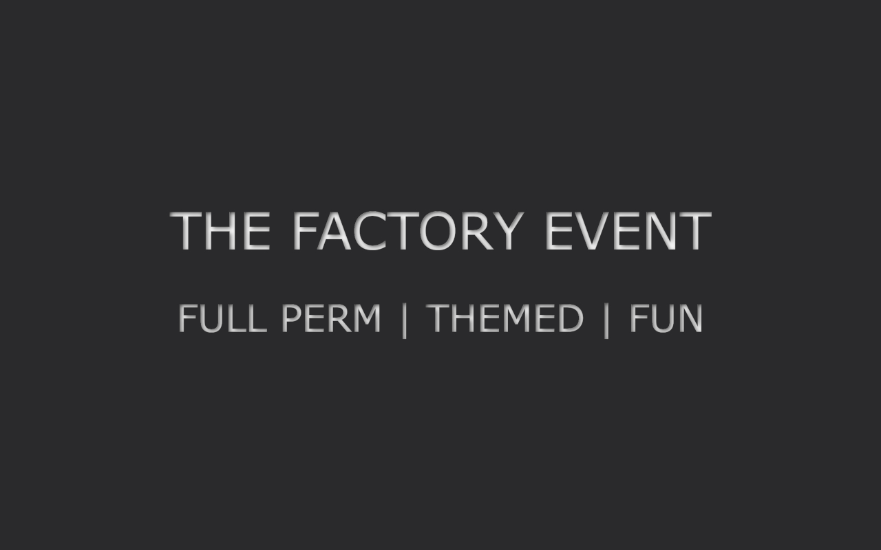 JUMP ON IN AND GET BUILDING WITH THE FACTORY EVENT!