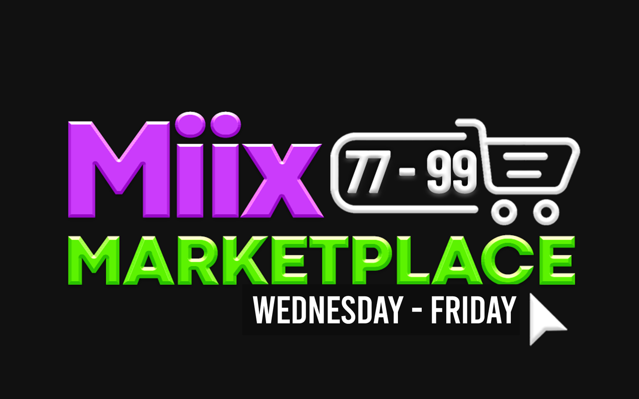 PRICED RIGHT PLAYFUL DEALS AT MIIX MARKETPLACE