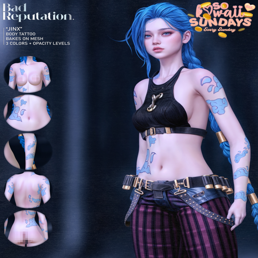Jinx Body Tattoo - BOM	&lt;a href=&quot;http://maps.secondlife.com/secondlife/Ice%20Cream/135/122/1002&quot;&gt;Teleport&lt;/a&gt;