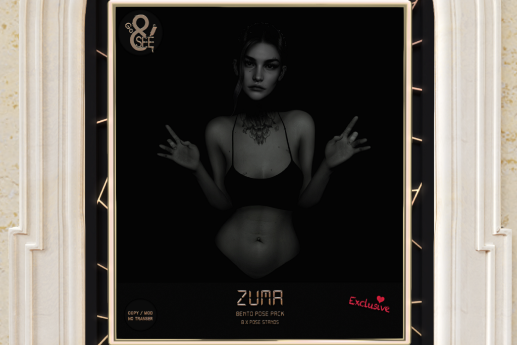 Zuma Poses, L$80 each/L$490 FP