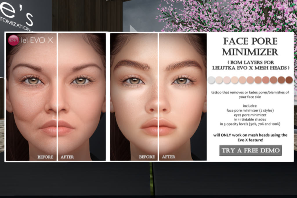 Face Pore Minimizer - EvoX	&lt;a href=&quot;http://maps.secondlife.com/secondlife/Izzies/115/125/32&quot; target=&quot;_blank&quot;&gt;Teleport&lt;/a&gt;