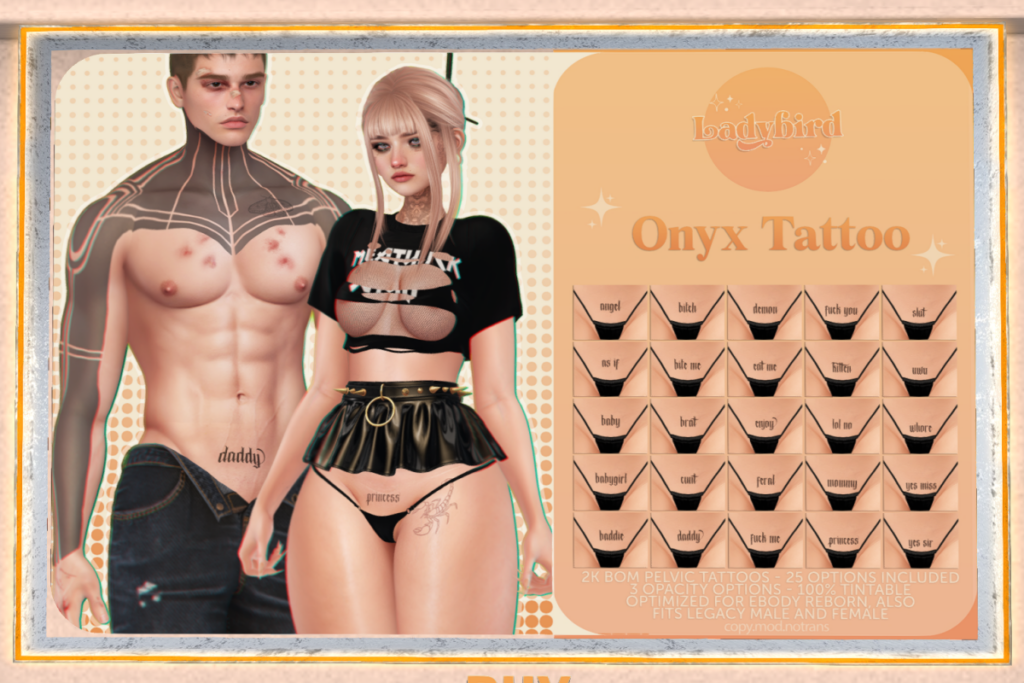 Onyx Tattoo - BOM for Legacy F+M/Reborn, L$299
