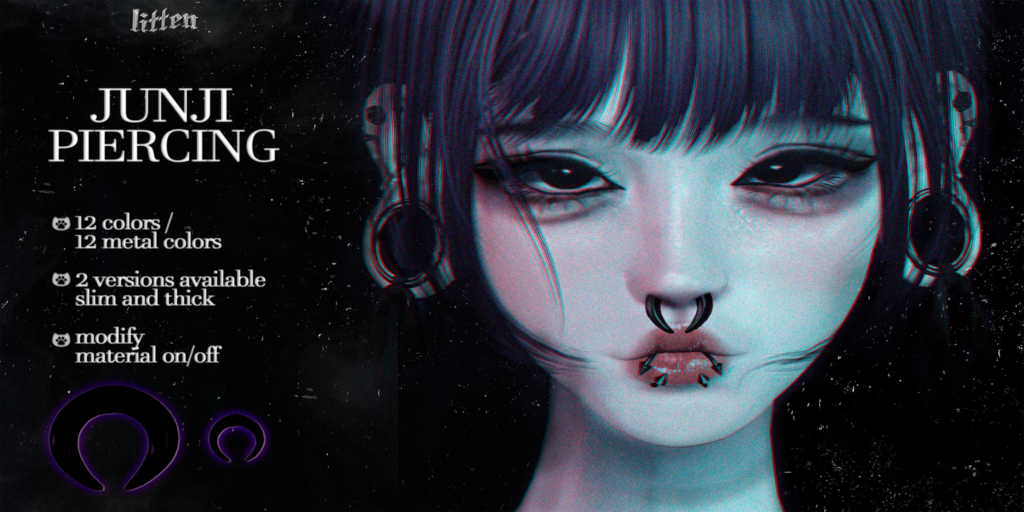 Junji Piercing	&lt;a href=&quot;http://maps.secondlife.com/secondlife/Tomoeda/86/145/27&quot;&gt;Teleport&lt;/a&gt;