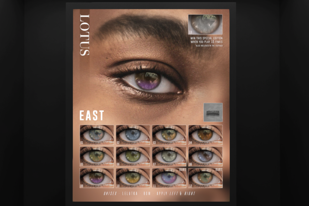 East Eyes - BOM/Lelutka, L$60 per play/L$1500 FP