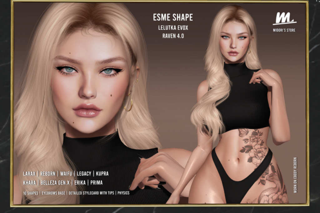 Esme Shape - EvoX/Erika/GenX/Inithium/Legacy/MaitreyaX/Prima/Reborn, L$499