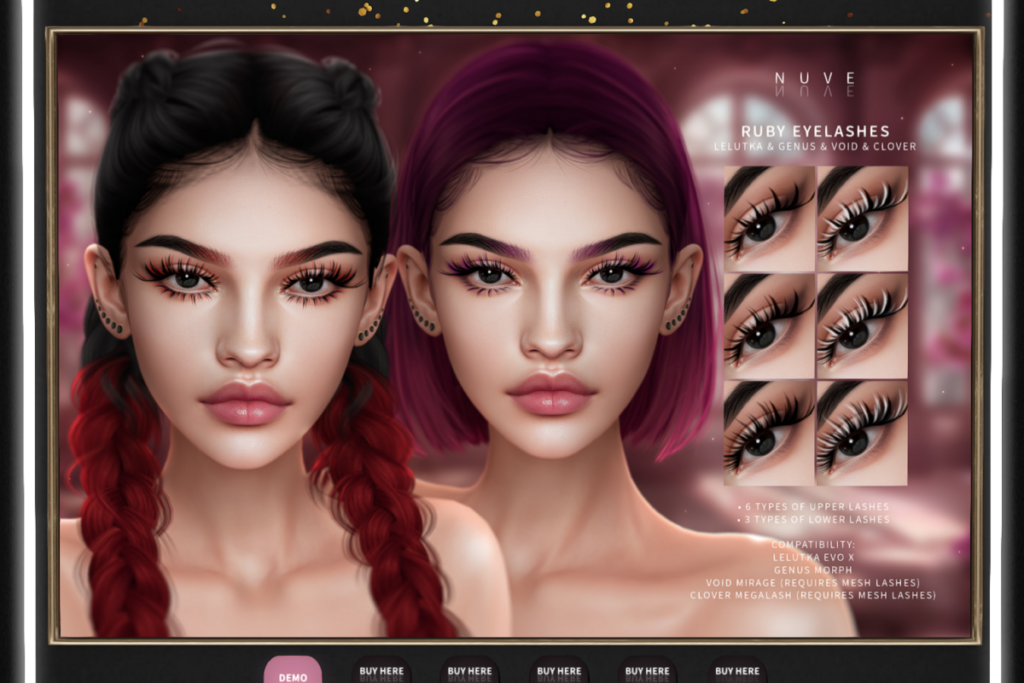 Ruby Eyelashes - Clover Megalash/EvoX/Genus Morph/Void Mirage, L$240 each/L$480 FP