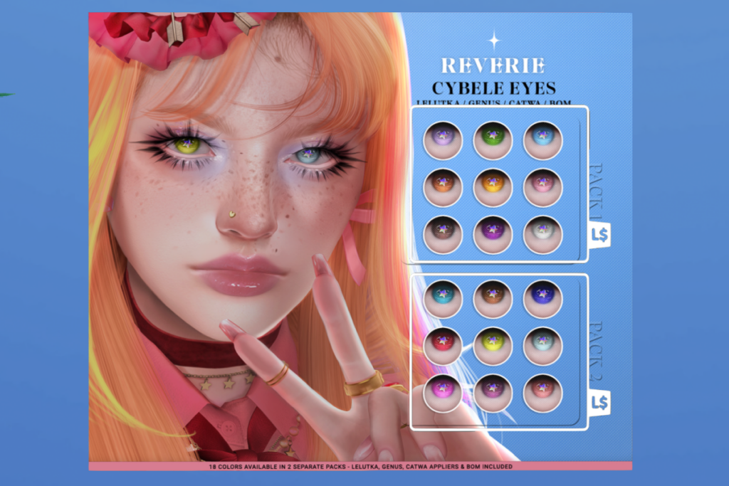 Cybele Eyes - BOM/Catwa/EvoX/Genus, L$299 each/L$500 FP
