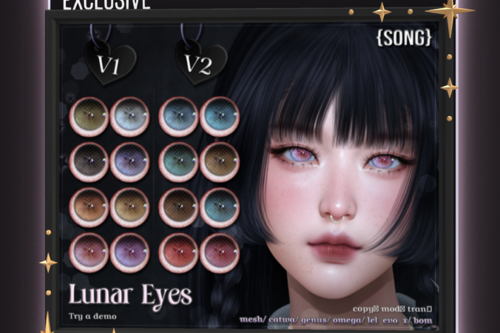Lunar Eyes - BOM/Catwa/Genus/Lelutka/Mesh/Omega, L$550 each/L$935 FP