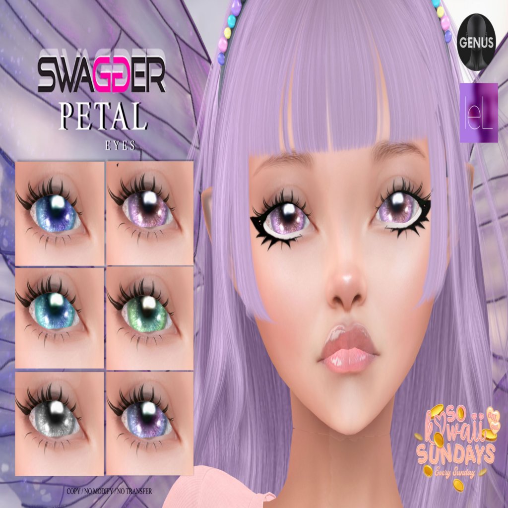 Petal Eyes - EvoX/Genus	&lt;a href=&quot;http://maps.secondlife.com/secondlife/CandyBar/221/16/4001&quot;&gt;Teleport&lt;/a&gt;