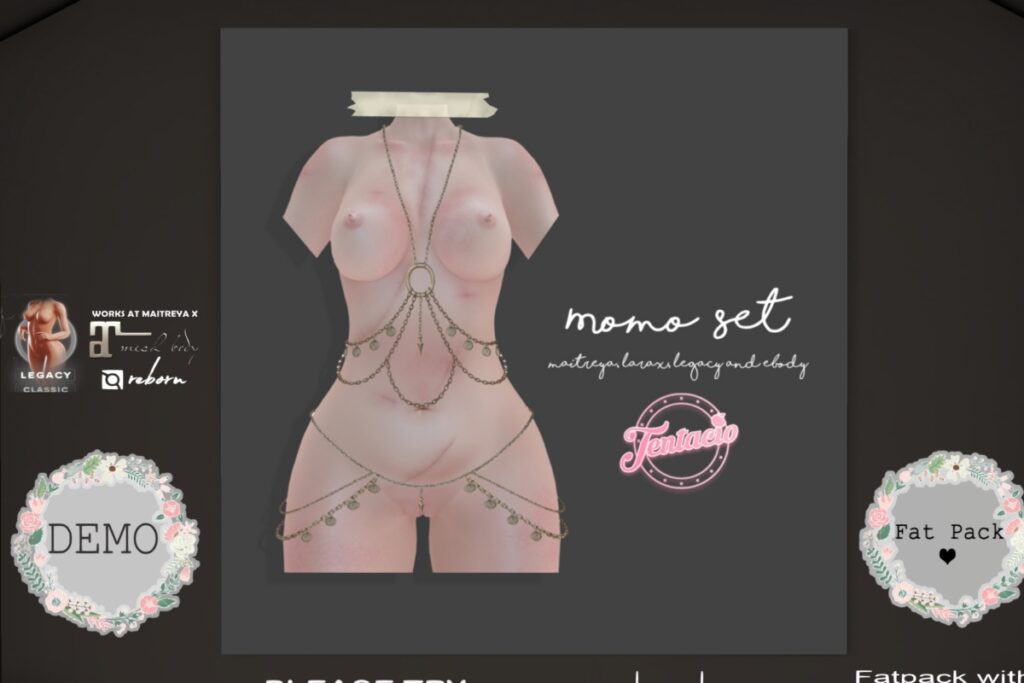 Momo Set - Legacy/Maitreya/Reborn/+mods, L$275 each/L$999 FP
