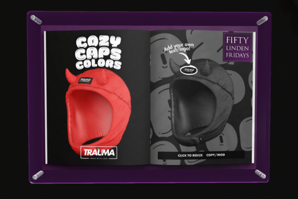 Cozy Caps	&lt;a href=&quot;http://maps.secondlife.com/secondlife/Dust%20Bunny/222/13/2486&quot; target=&quot;_blank&quot;&gt;Teleport&lt;/a&gt;