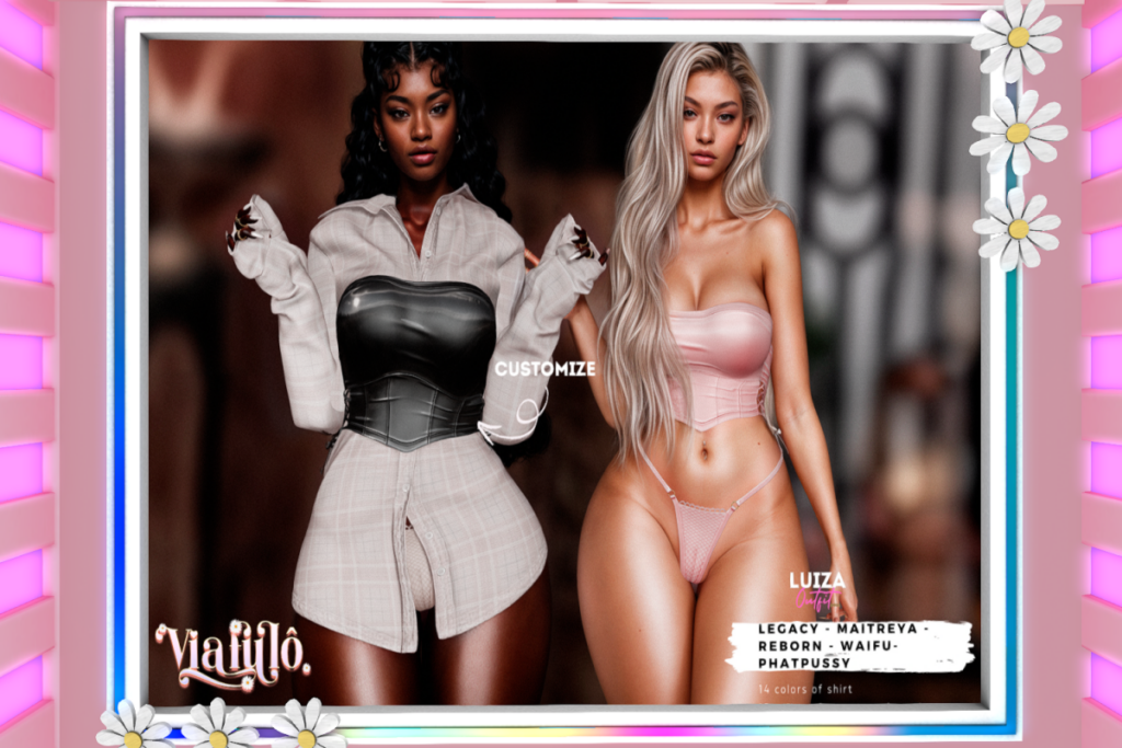 Luiza Shirt and Corset &amp; Panties - Legacy/Maitreya/Reborn/+mods, L$220-L$290 each/L$1200 each FP
