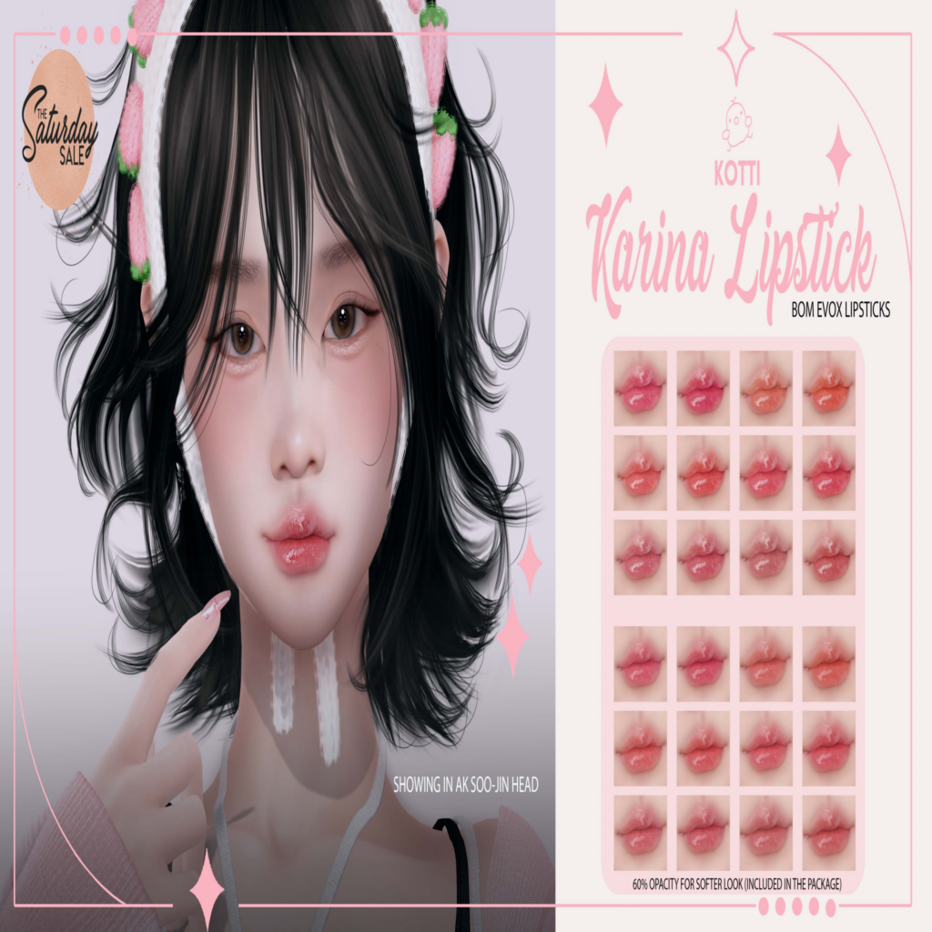 Karina Lipstick - EvoX	&lt;a href=&quot;http://maps.secondlife.com/secondlife/Rosehaven/218/121/2501&quot; target=&quot;_blank&quot;&gt;Teleport&lt;/a&gt;