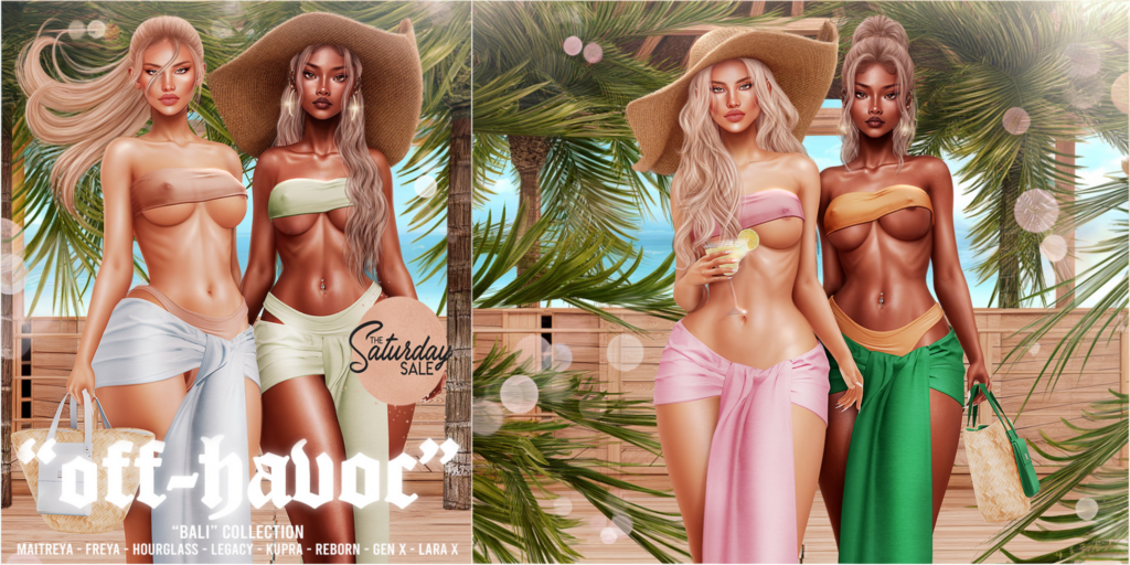 Bali Collection - Freya/GenX/Hourglass/Inithium/Legacy/Maitreya/Reborn/+mods	&lt;a href=&quot;https://maps.secondlife.com/secondlife/YUNG/96/129/1050target=&quot;_blank&quot;&gt;Teleport&lt;/a&gt;