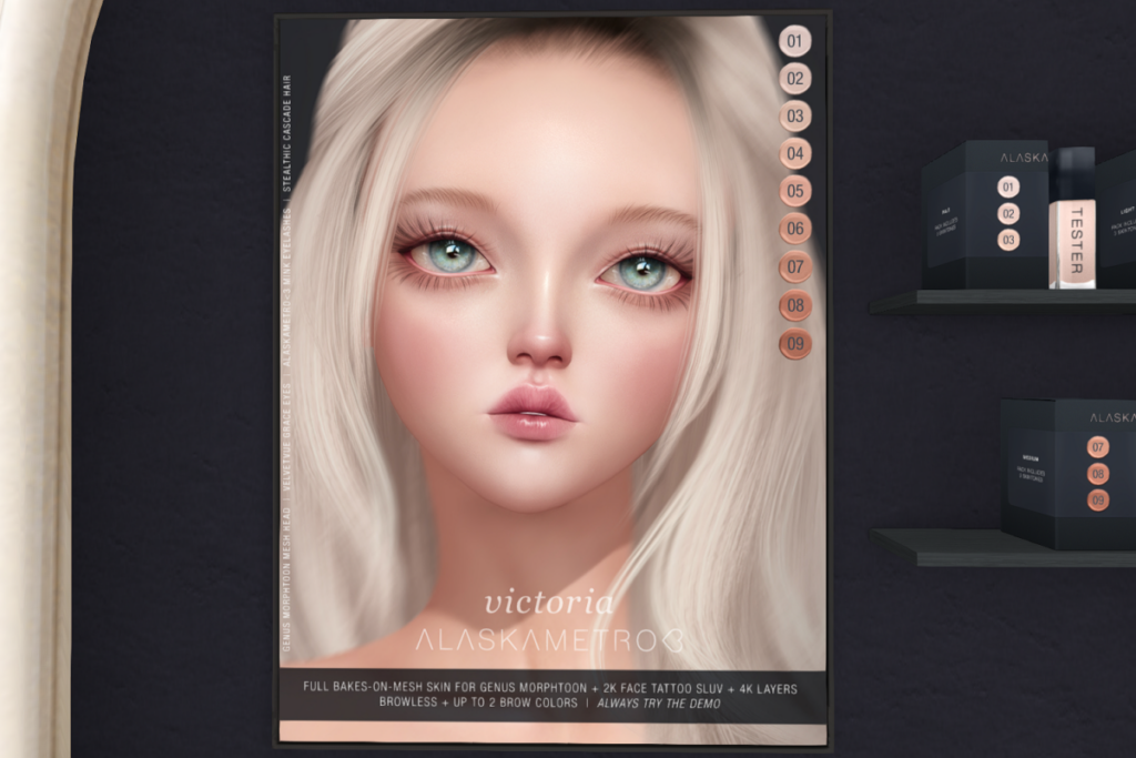 Victoria Skin - Genus MorphToon, L$250 each