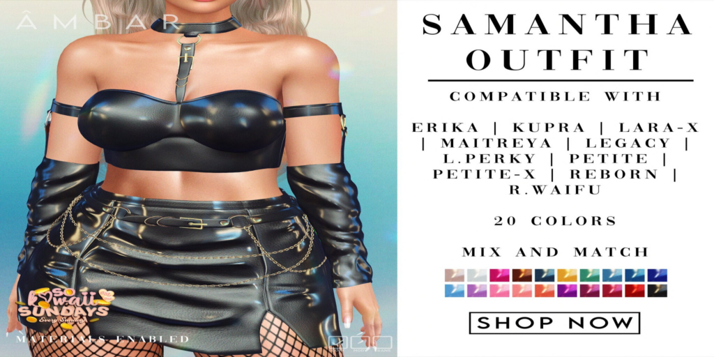 Samantha Outfit - Erika/Inithium/Legacy/Maitreya/Reborn/+mods	&lt;a href=&quot;http://maps.secondlife.com/secondlife/Mellow%20Marina/147/56/21&quot;&gt;Teleport&lt;/a&gt;