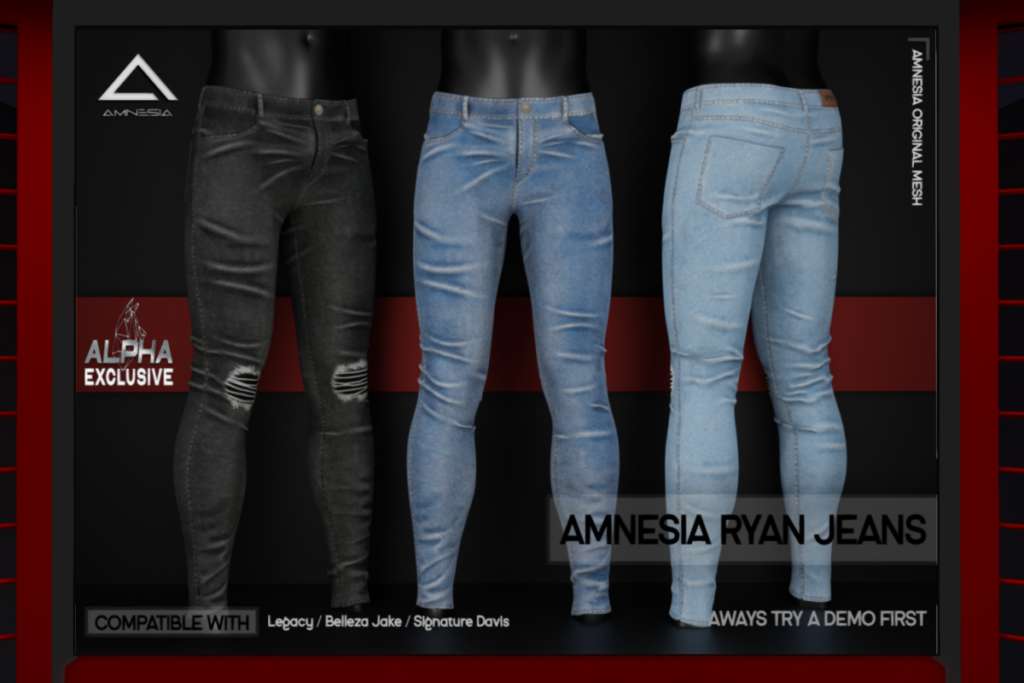 Ryan Jeans - Davis/Jake/Legacy, L$290 each/L$1500 FP