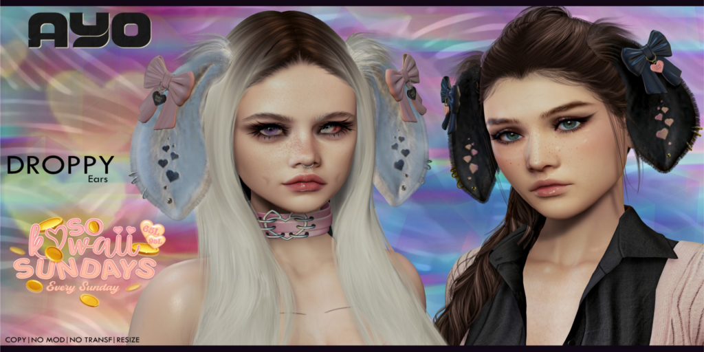Droppy Ears	&lt;a href=&quot;http://maps.secondlife.com/secondlife/Wana/232/62/1505&quot;&gt;Teleport&lt;/a&gt;
