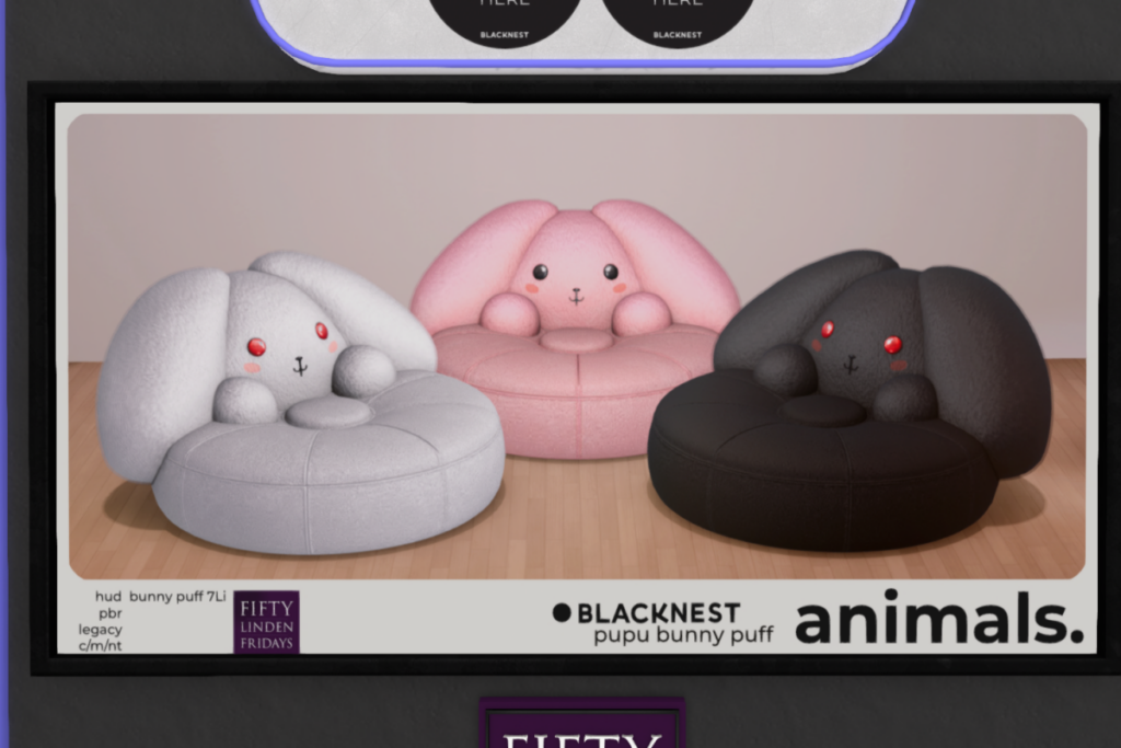 Pupu Bunny Puff	&lt;a href=&quot;http://maps.secondlife.com/secondlife/BLACK%20NEST/233/131/21&quot; target=&quot;_blank&quot;&gt;Teleport&lt;/a&gt;