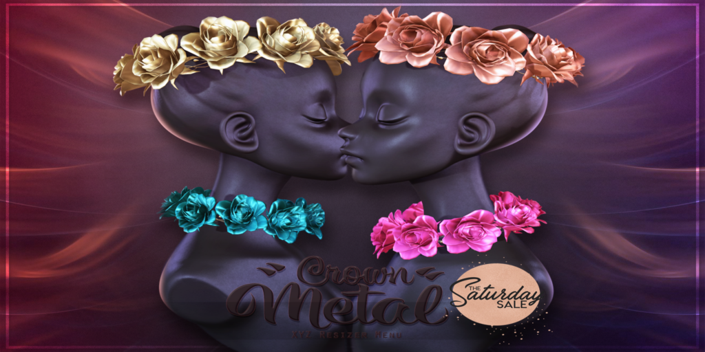 Metal Crown	&lt;a href=&quot;http://maps.secondlife.com/secondlife/Hutter/44/198/2602&quot;&gt;Teleport&lt;/a&gt;