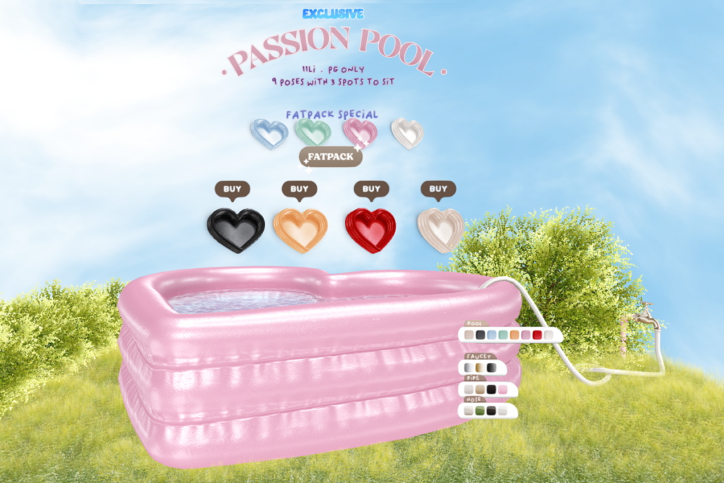 Passion Pool, L$350 each/L$1000 FP