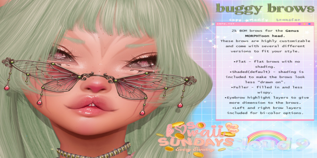 Buggy Brows - Genus	&lt;a href=&quot;http://maps.secondlife.com/secondlife/Velvet%20Isle/139/25/2847&quot;&gt;Teleport&lt;/a&gt;