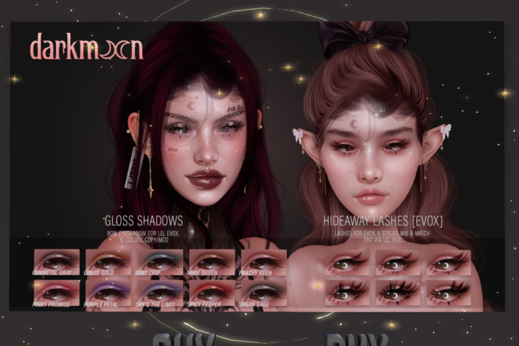 Gloss Shadows - EvoX, L$300 | Hideaway Lashes - EvoX, L$250