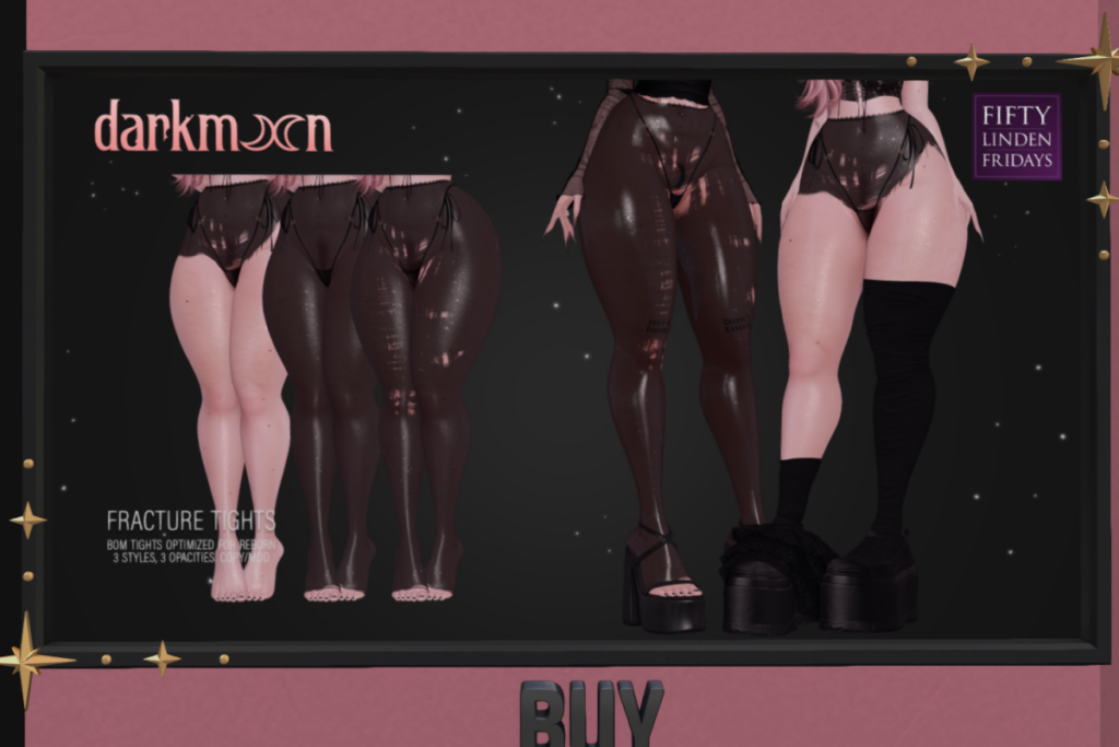 Fracture Tights - BOM	&lt;a href=&quot;http://maps.secondlife.com/secondlife/Lovespell/188/69/701&quot; target=&quot;_blank&quot;&gt;Teleport&lt;/a&gt;