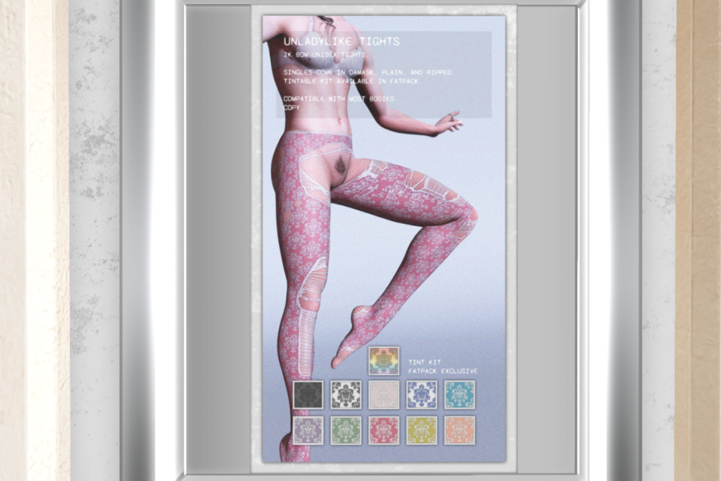 Unladylike Tights - BOM, L$149 each/L$999 FP