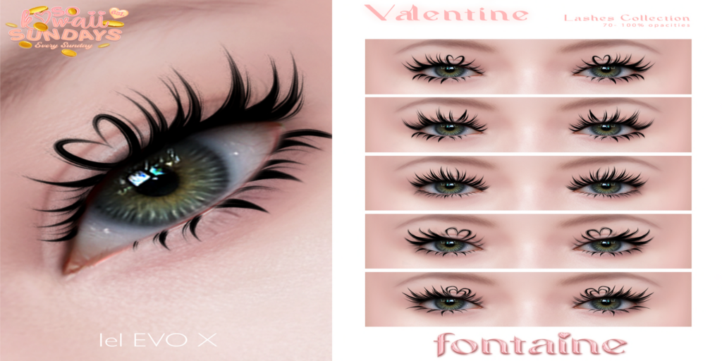 Valentine Lashes - EvoX	&lt;a href=&quot;https://maps.secondlife.com/secondlife/VELOUR/66/140/83&quot;&gt;Teleport&lt;/a&gt;
