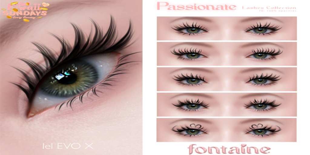 Passionate Lashes - EvoX	&lt;a href=&quot;https://maps.secondlife.com/secondlife/VELOUR/66/140/83&quot;&gt;Teleport&lt;/a&gt;