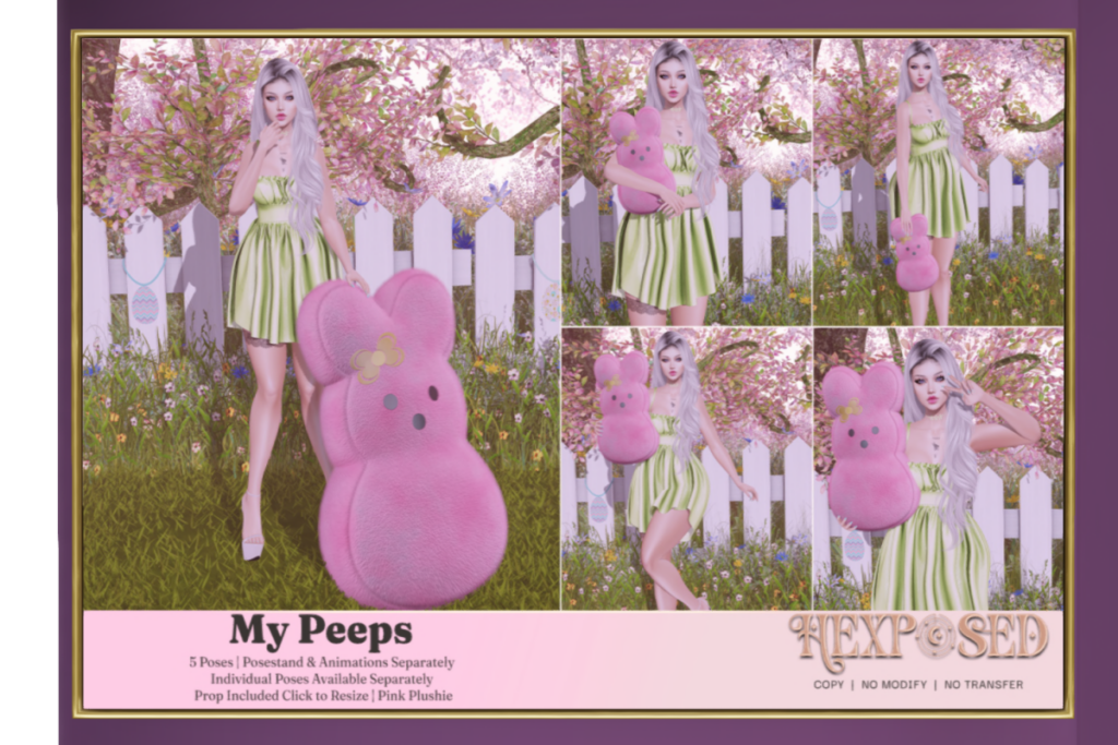My Peeps Pose, L$119 each/L$399-L$449 each FP