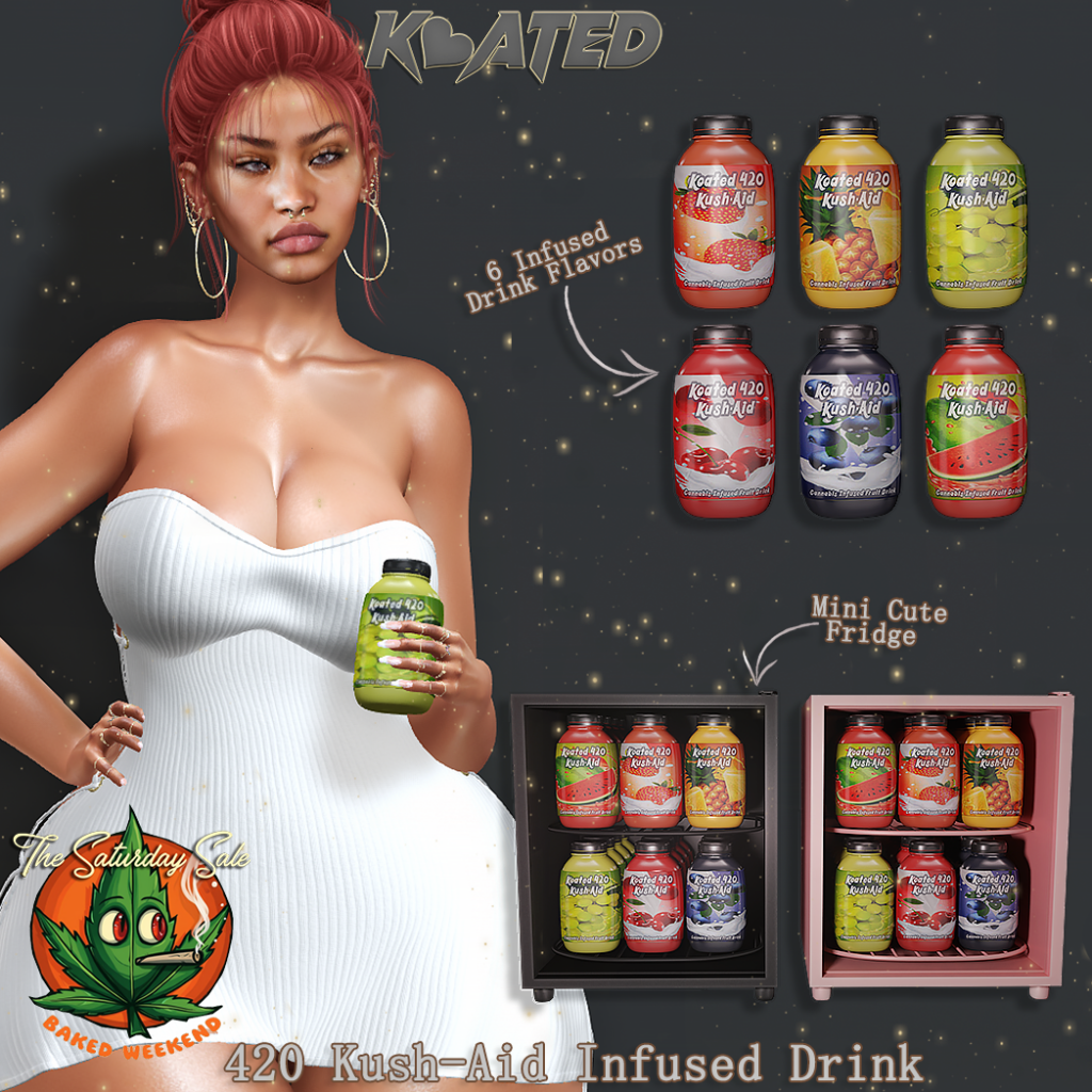 420 Kush-Aid Infused Drink	&lt;a href=&quot;http://maps.secondlife.com/secondlife/Blanche/128/10/21&quot;&gt;Teleport&lt;/a&gt;