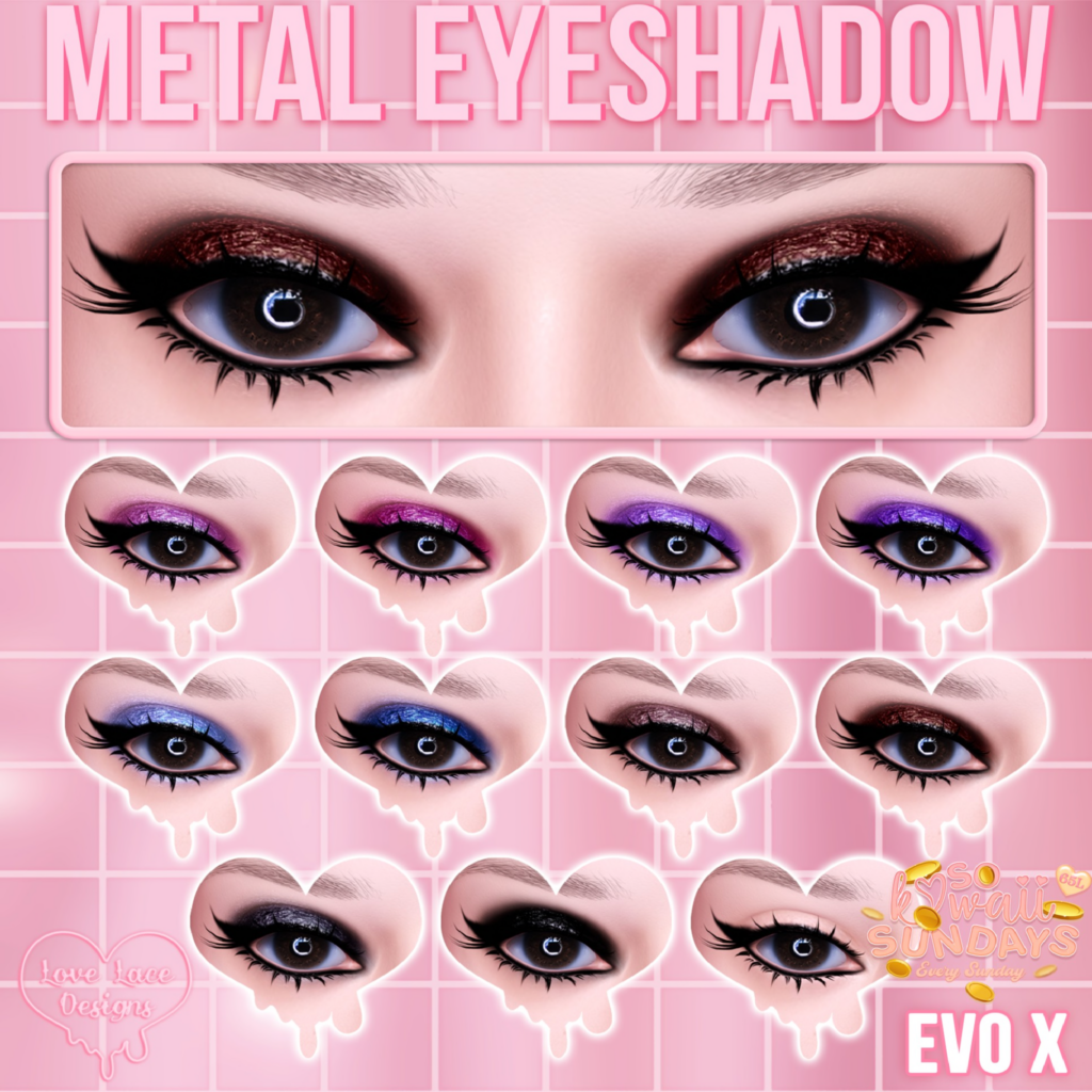 Metal Eye Shadow - EvoX	&lt;a href=&quot;http://maps.secondlife.com/secondlife/Business%20District%20Bravo/111/197/23&quot;&gt;Teleport&lt;/a&gt;