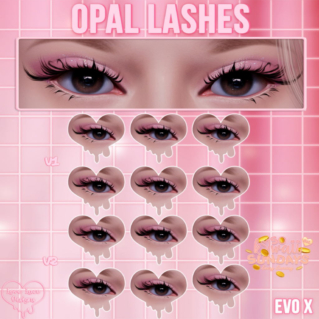 Opal Lashes - EvoX	&lt;a href=&quot;http://maps.secondlife.com/secondlife/Business%20District%20Bravo/111/197/23&quot;&gt;Teleport&lt;/a&gt;