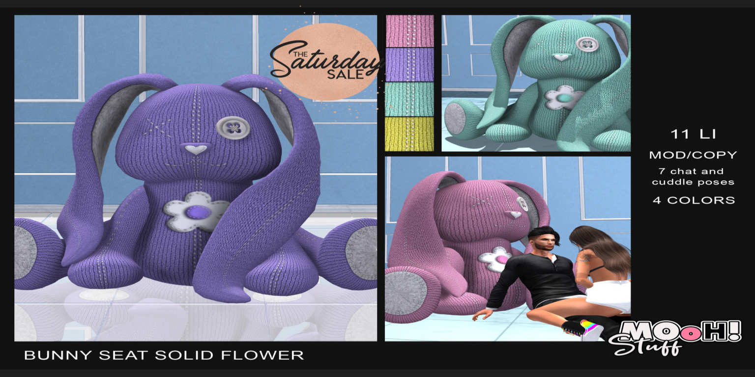 Bunny Seat	&lt;a href=&quot;http://maps.secondlife.com/secondlife/Chillium/177/79/1702&quot;&gt;Teleport&lt;/a&gt;