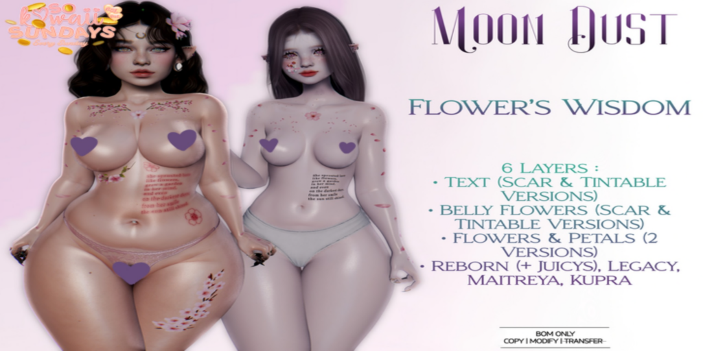 Flower&#039;s Wisdom Tattoo - BOM/Inithium/Legacy/Maitreya/Reborn/+mods	&lt;a href=&quot;http://maps.secondlife.com/secondlife/Eagle%20District/191/217/2136&quot;&gt;Teleport&lt;/a&gt;