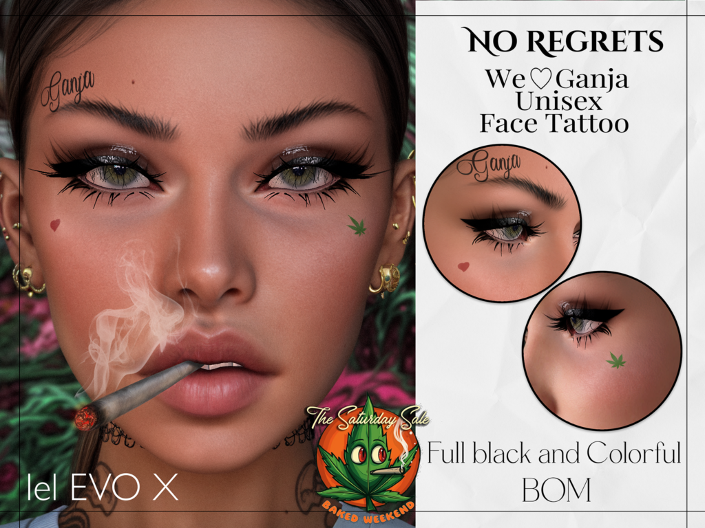We Heart Ganja Tattoo - EvoX	&lt;a href=&quot;http://maps.secondlife.com/secondlife/Prime%20District/60/138/22&quot;&gt;Teleport&lt;/a&gt;