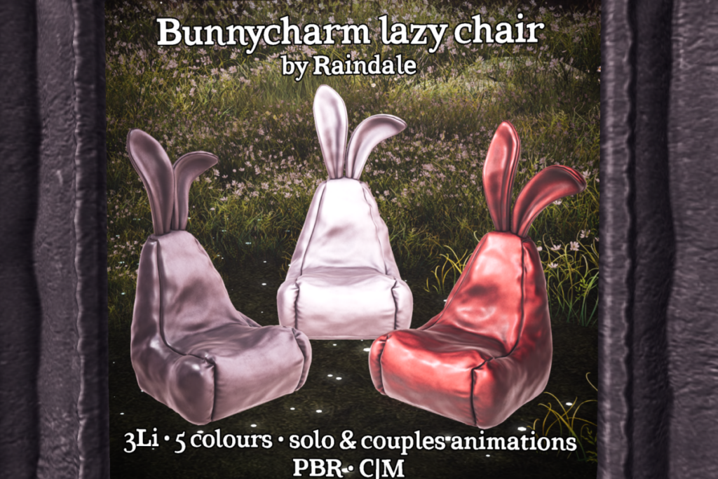 Bunnycharm Lazy Chair, L$300-L$450 each