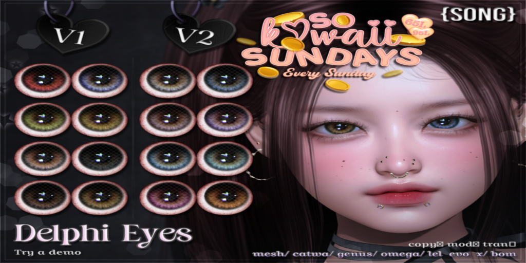Delphi Eyes - BOM/Catwa/EvoX/Genus/Mesh/Omega	&lt;a href=&quot;http://maps.secondlife.com/secondlife/Meringue/61/83/1064&quot;&gt;Teleport&lt;/a&gt;