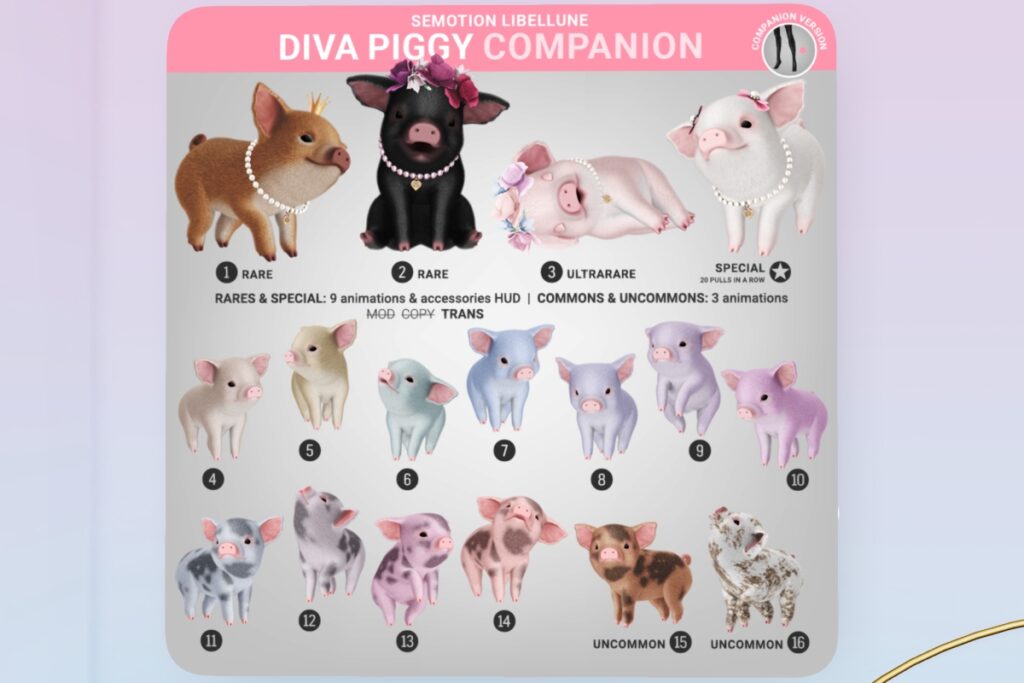 Diva Piggy Animesh Companion, L$88 per play/L$188 each event exclusive