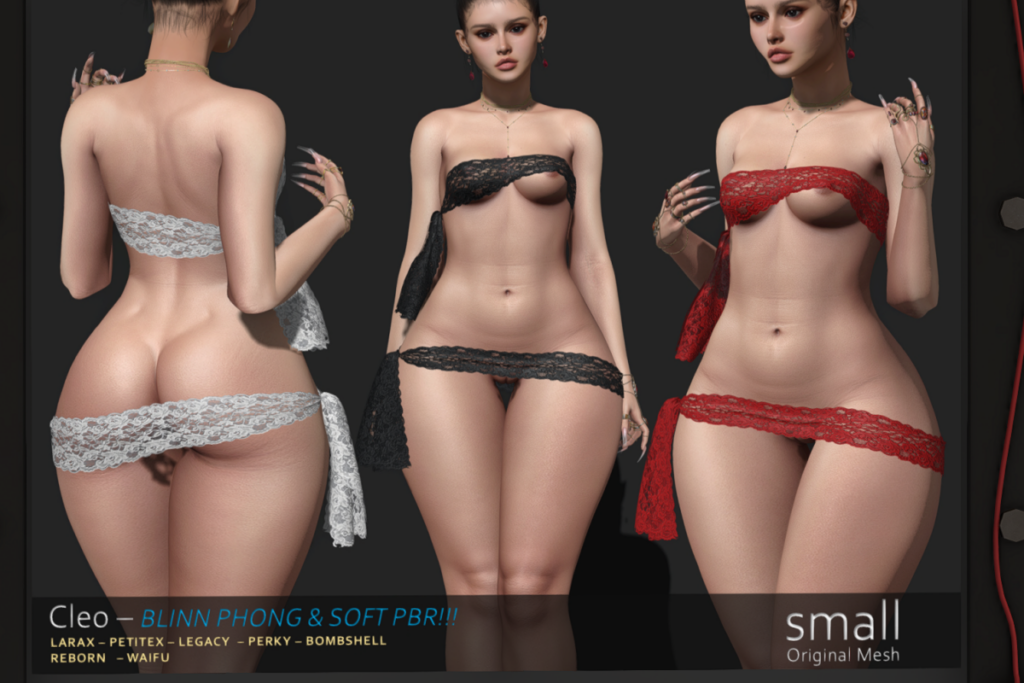 Cleo - Legacy/MaitreyaX/Reborn/+mods, L$699 each/L$1999 FP