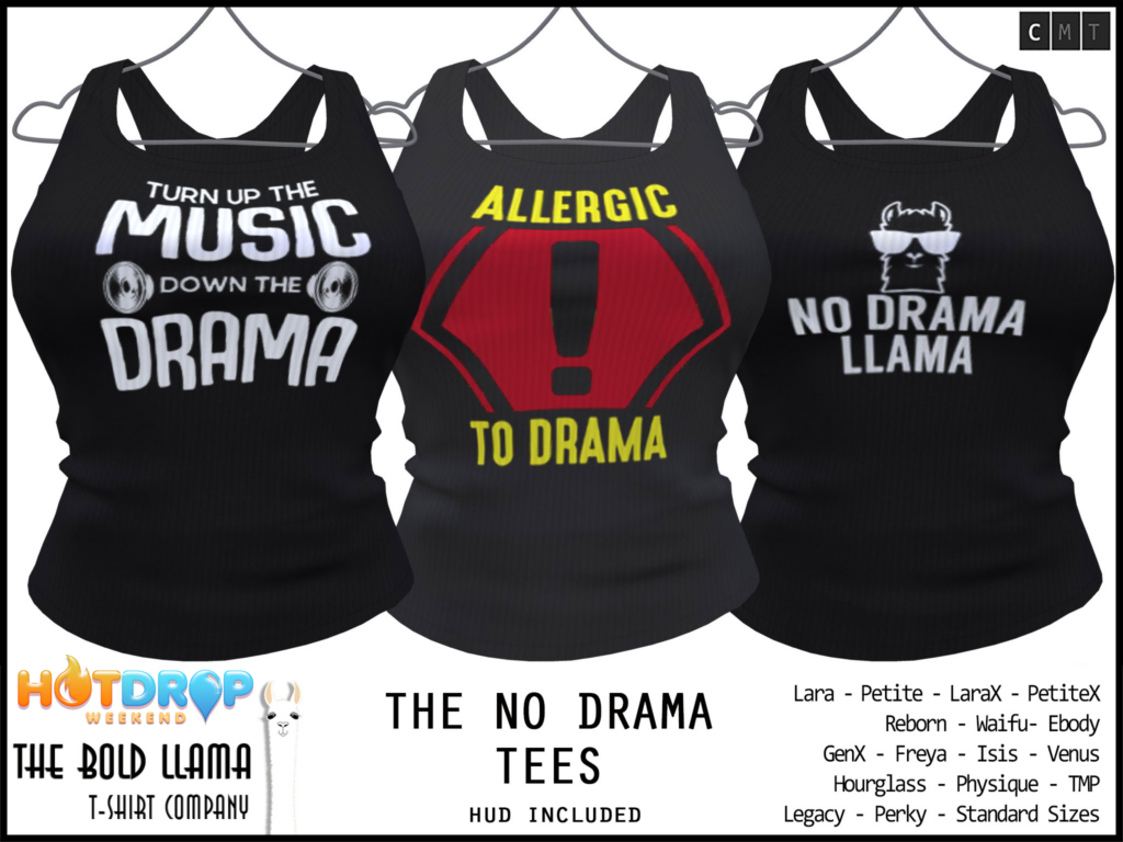 No Drama Tee&#039;s - See AD for Fits