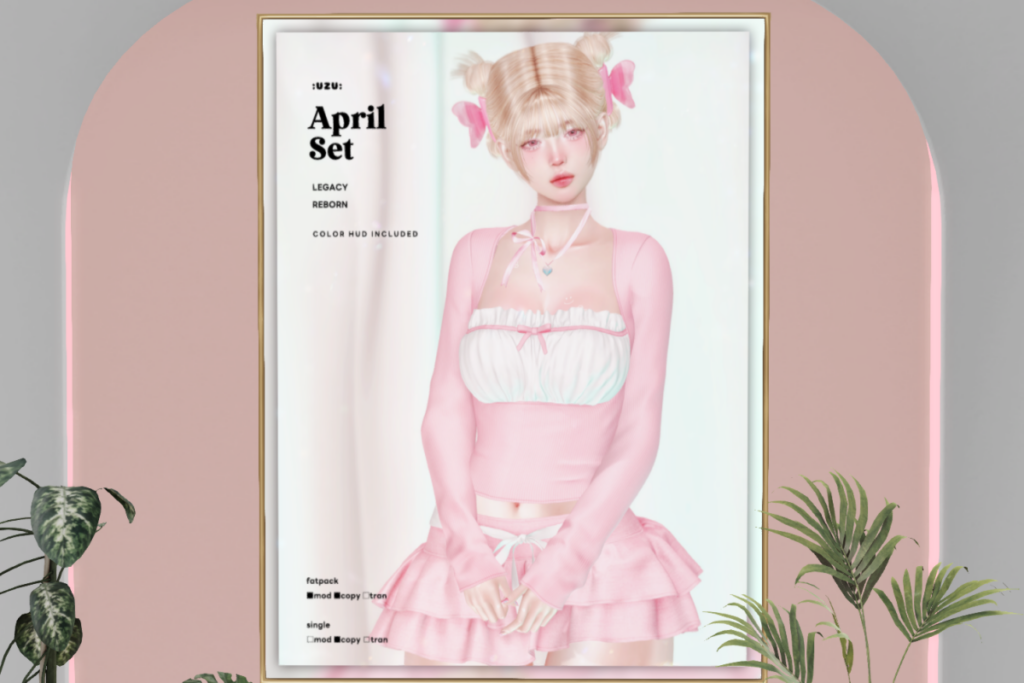 April Set - Legacy/Reborn, L$252 each/L$999 FP