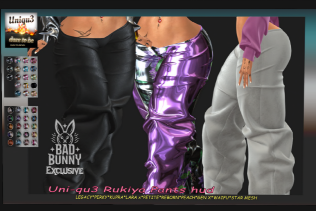 Rukiya Pants - GenX/Inithium/Legacy/MaitreyaX/Reborn/+Mods, L$140 each/L$350 FP