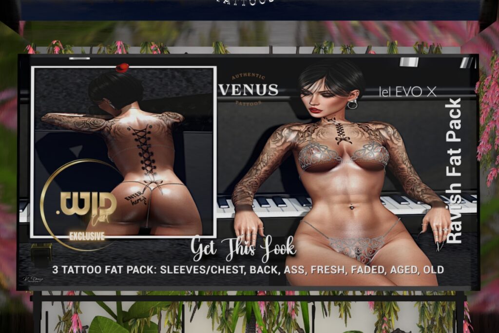 Ravish Tattoo - BOM/EvoX, L$800 FP