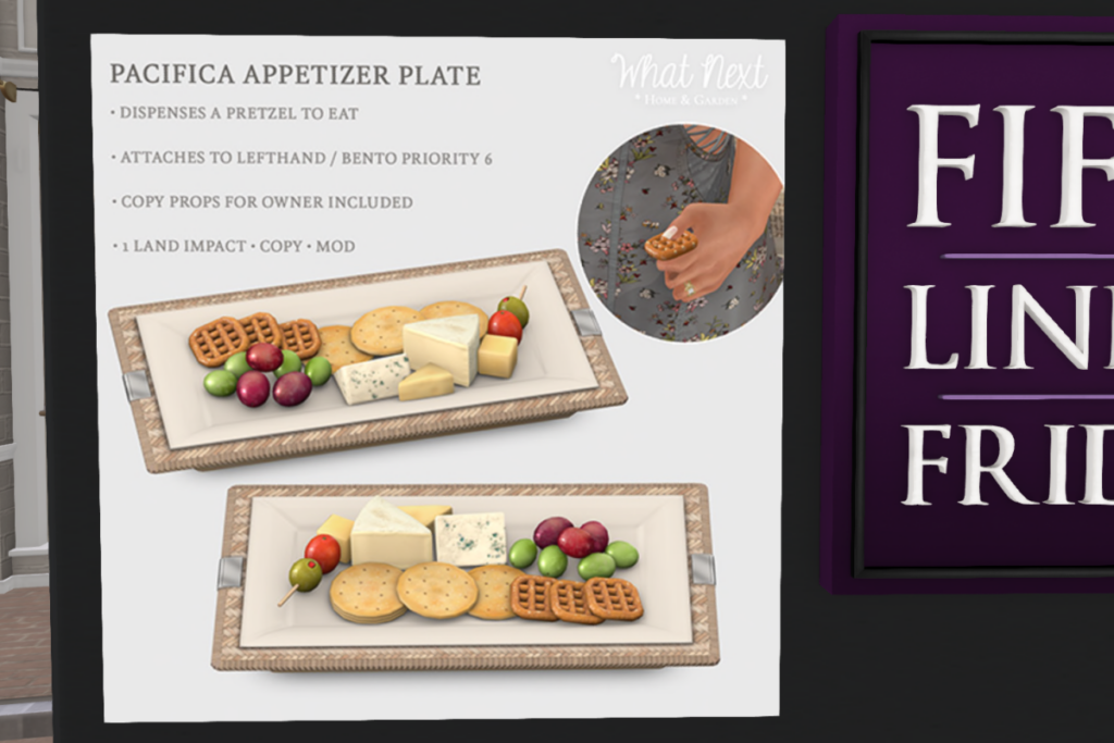 Pacifica Appetizer Plate	&lt;a href=&quot;http://maps.secondlife.com/secondlife/Hodgepodge/115/90/31&quot; target=&quot;_blank&quot;&gt;Teleport&lt;/a&gt;