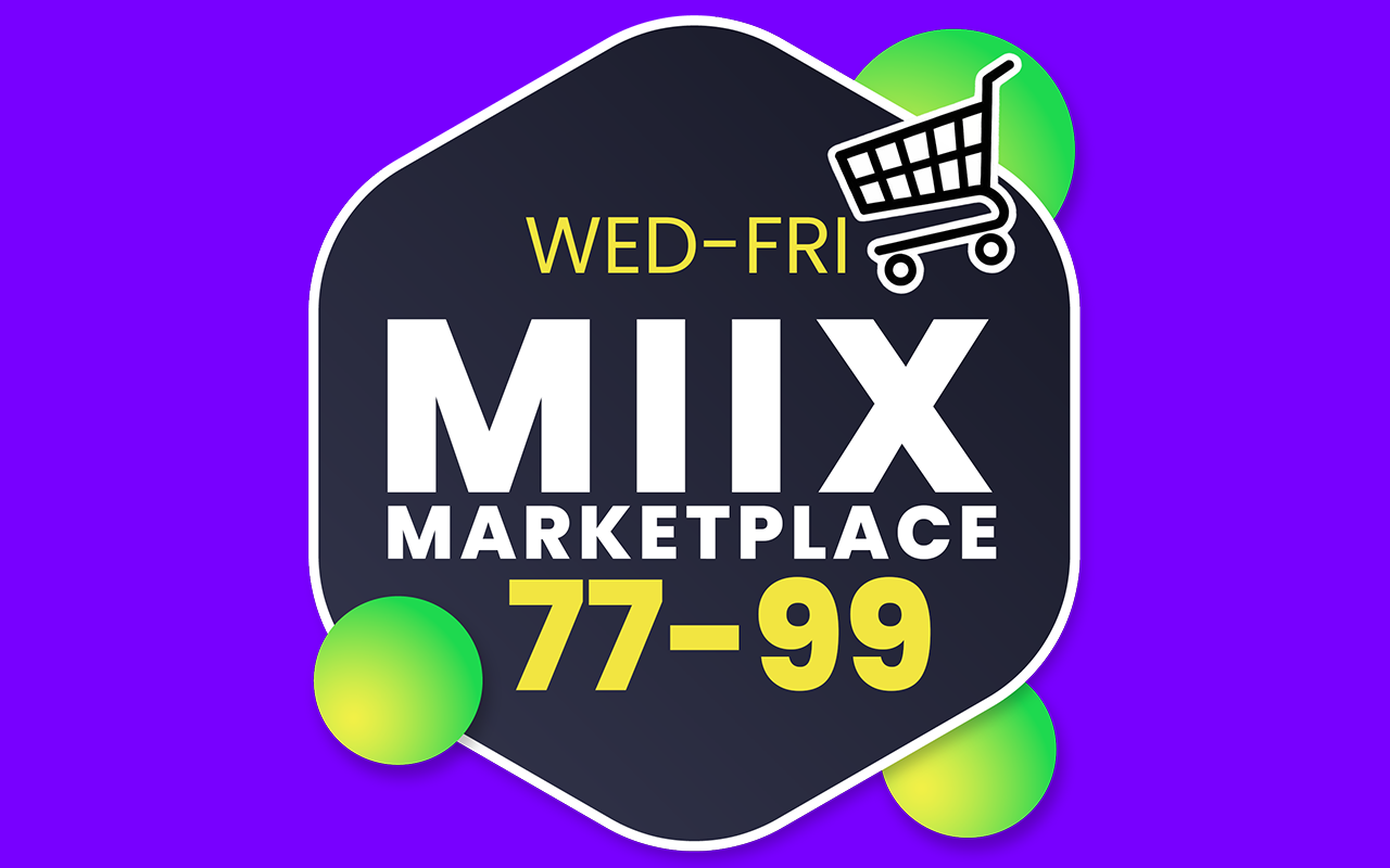 MIIX MARKETPLACE 77-99 FRESH DEALS JUST DROPPED