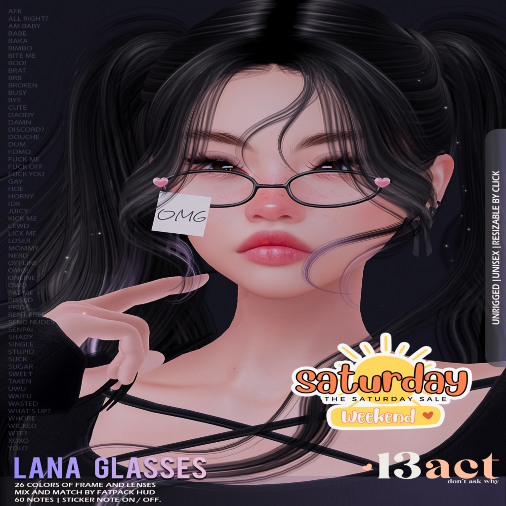 Lana Glasses	&lt;a href=&quot;http://maps.secondlife.com/secondlife/Worlds%20End/124/127/26&quot;&gt;Teleport&lt;/a&gt;