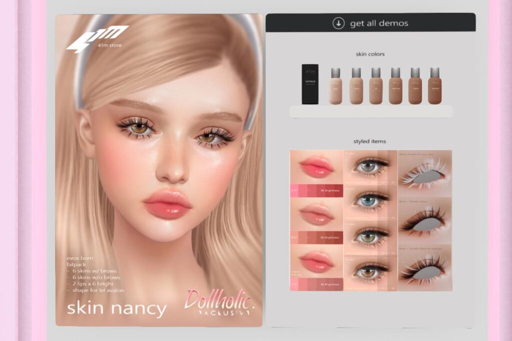 Nancy Skin - Evo X, L$799 each/L$2099 FP | Nancy Lipsticks, Eyes, &amp; Lashes  - Evo X, L$199-L$299 each